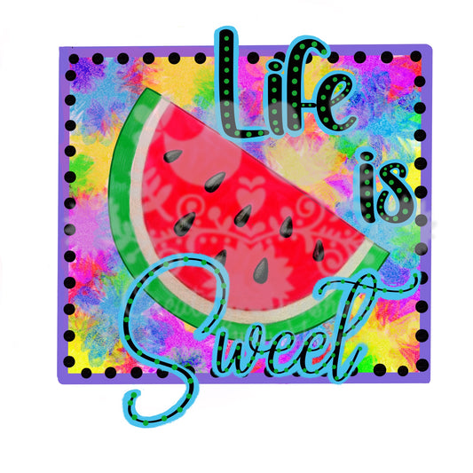 Watermelon Life Is Sweet PNG Digital File